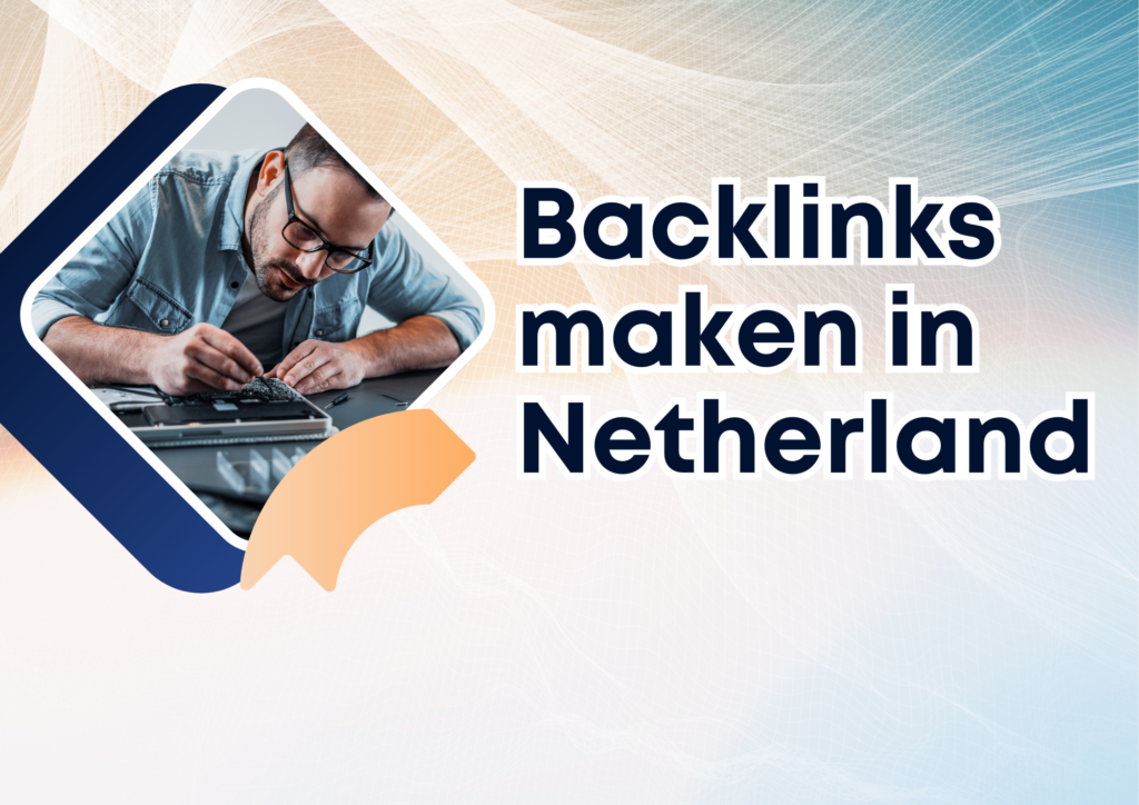 Backlinks maken in Netherland