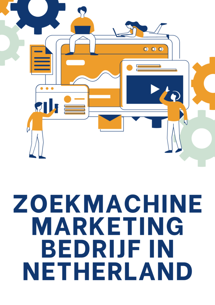 Zoekmachine marketing bedrijf  in Netherland