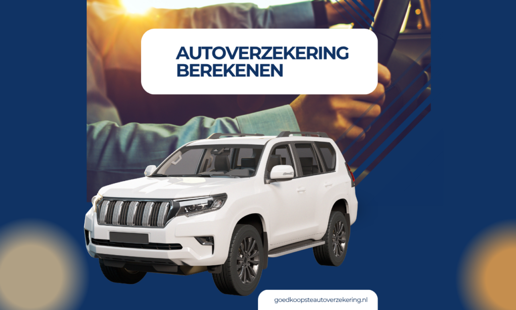 Autoverzekering Berekenen