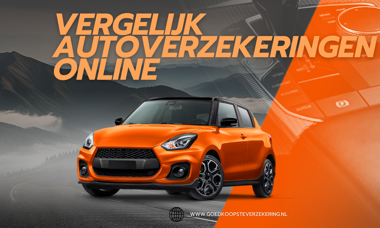 Vergelijk Autoverzekeringen Online: Maak een Slimme Keuze voor Jouw Auto én Je Portemonnee