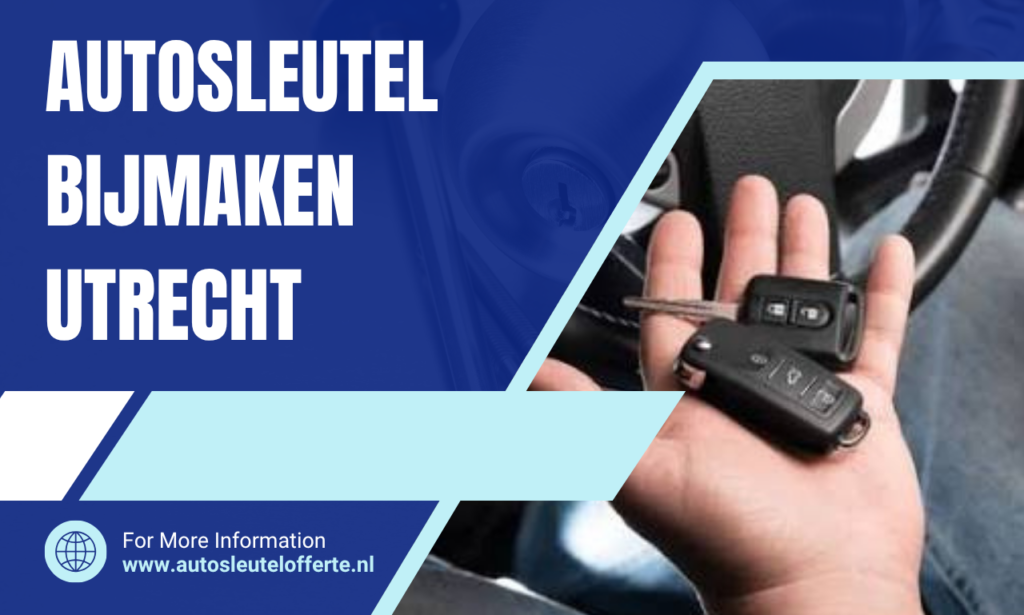 autosleutel bijmaken utrecht