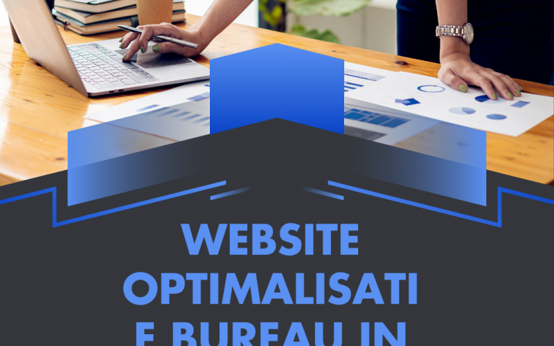 Website optimalisatie bureau in Netherland