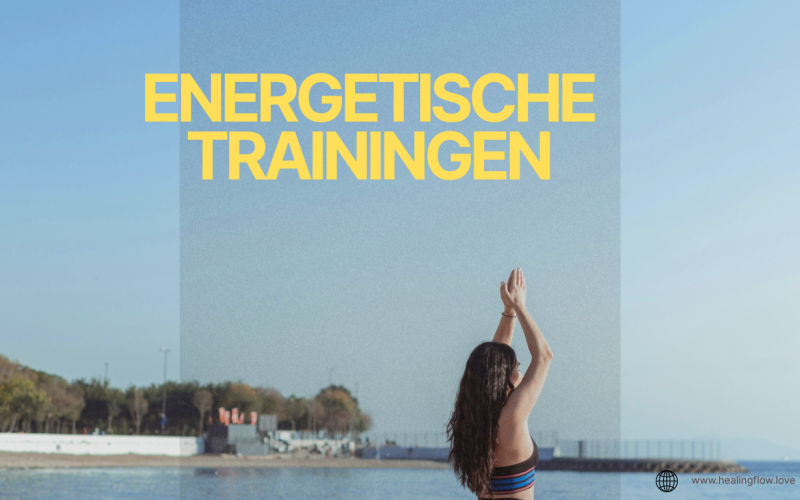 Energetische trainingen: de sleutel tot meer innerlijke rust, persoonlijke groei en bewust leven