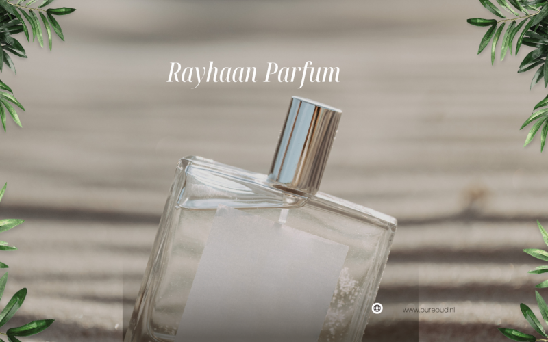 Rayhaan Parfum: Ontdek Luxe Geuren en Shop Slim via de Beste Online Bestemming