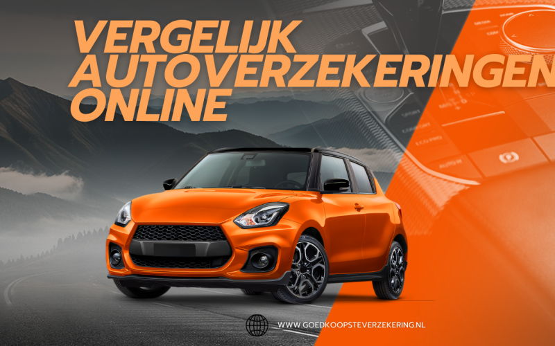Vergelijk Autoverzekeringen Online: Maak een Slimme Keuze voor Jouw Auto én Je Portemonnee