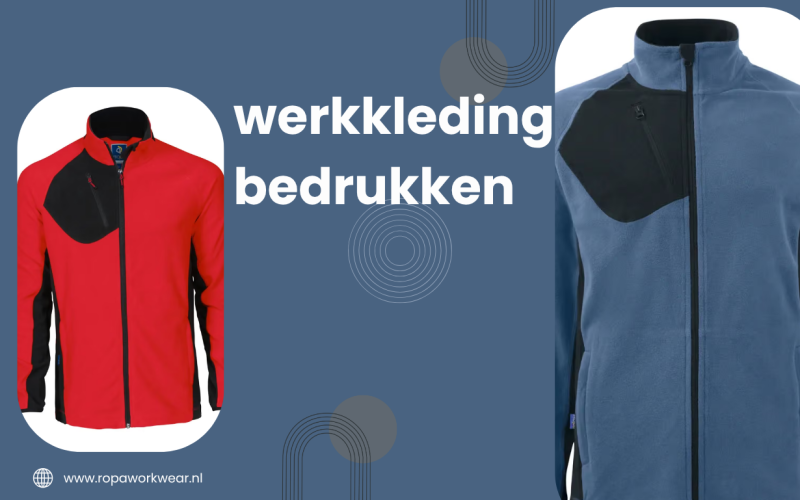 Werkkleding bedrukken: geef je bedrijf een professionele en herkenbare uitstraling